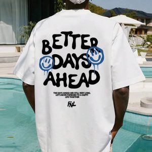 Y2K Fashion Better Days Ahead Tee - Coquette Style & Aesthetic Vibes